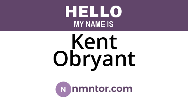 Kent Obryant