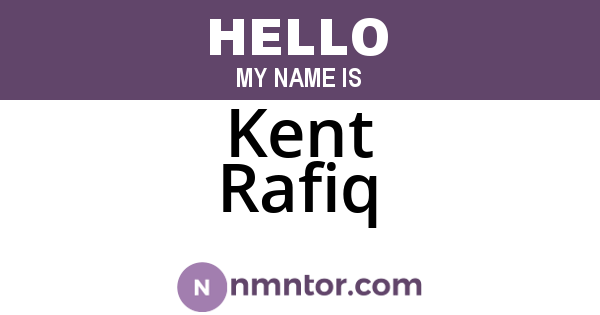 Kent Rafiq