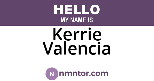 Kerrie Valencia