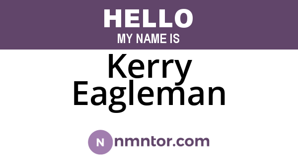 Kerry Eagleman
