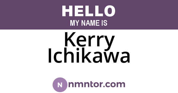 Kerry Ichikawa