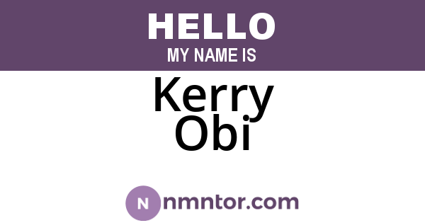 Kerry Obi