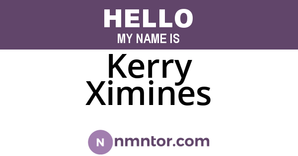 Kerry Ximines