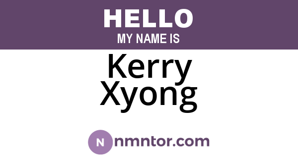 Kerry Xyong