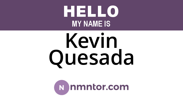 Kevin Quesada