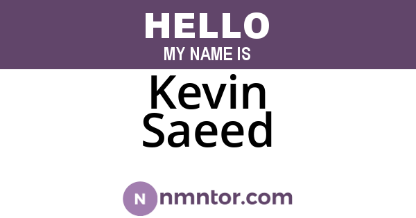 Kevin Saeed