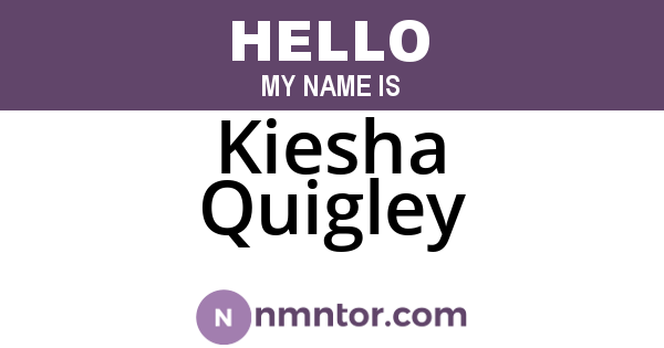 Kiesha Quigley