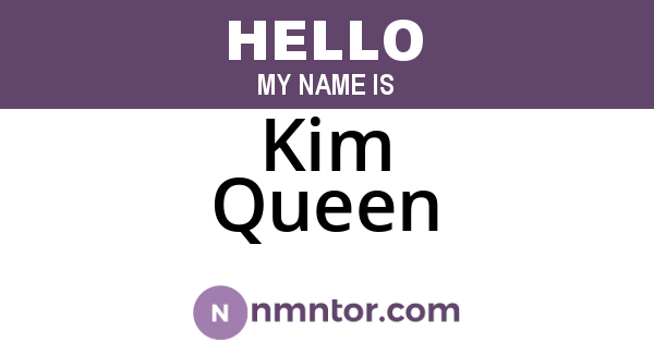 Kim Queen