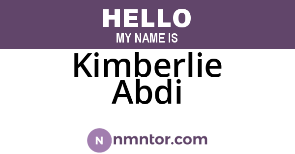 Kimberlie Abdi