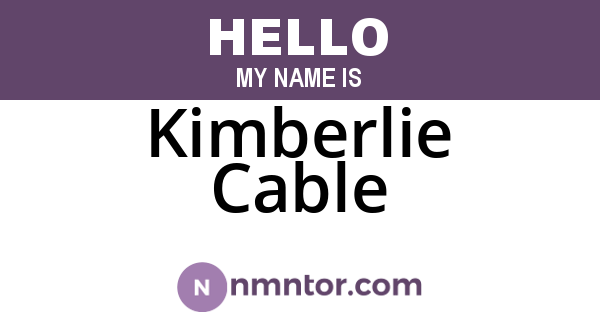 Kimberlie Cable