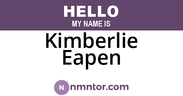 Kimberlie Eapen