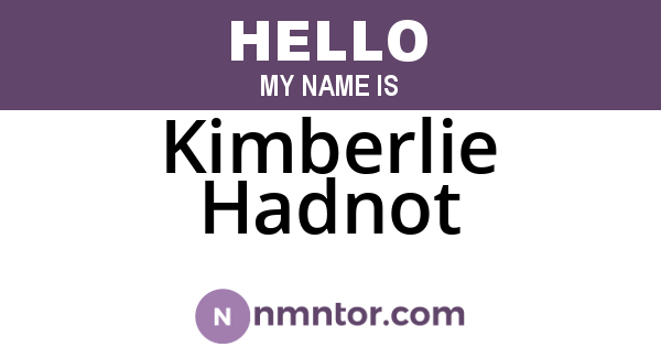 Kimberlie Hadnot