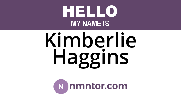 Kimberlie Haggins