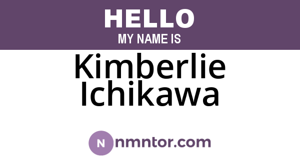 Kimberlie Ichikawa