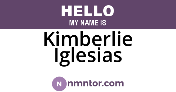 Kimberlie Iglesias