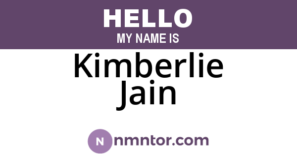 Kimberlie Jain