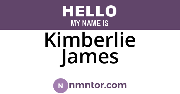 Kimberlie James