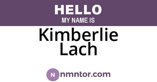 Kimberlie Lach