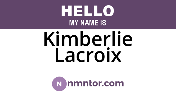 Kimberlie Lacroix