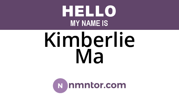 Kimberlie Ma