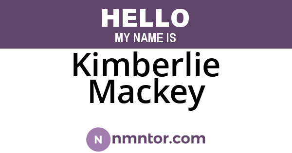 Kimberlie Mackey