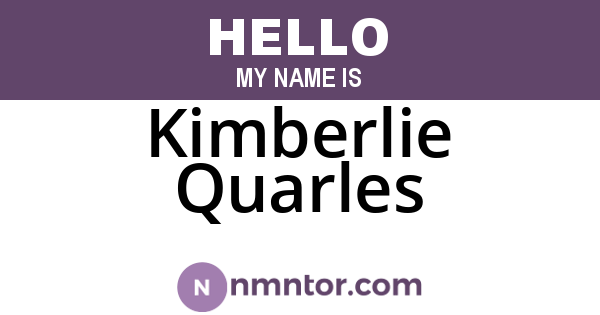 Kimberlie Quarles