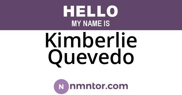 Kimberlie Quevedo