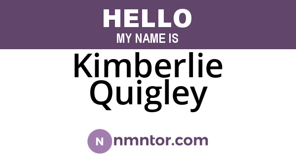 Kimberlie Quigley