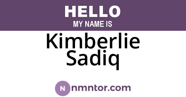 Kimberlie Sadiq