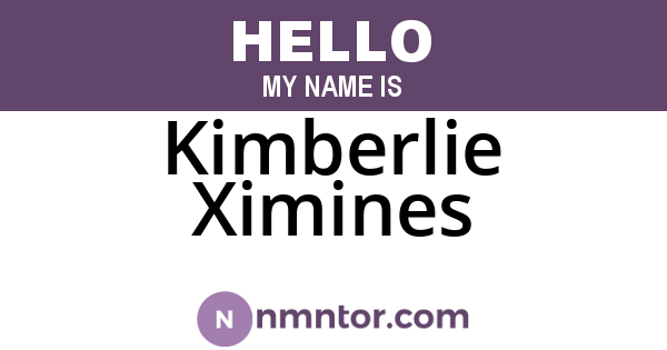 Kimberlie Ximines