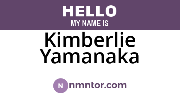 Kimberlie Yamanaka