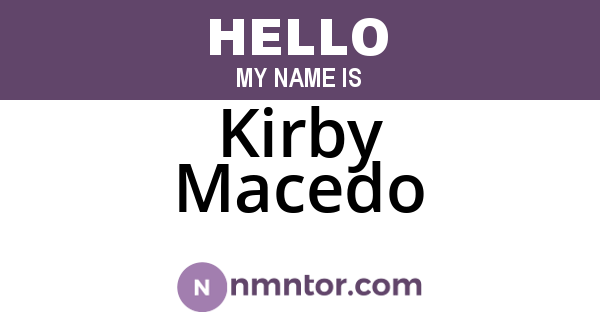 Kirby Macedo
