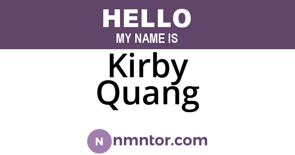 Kirby Quang