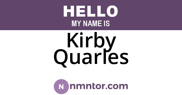 Kirby Quarles