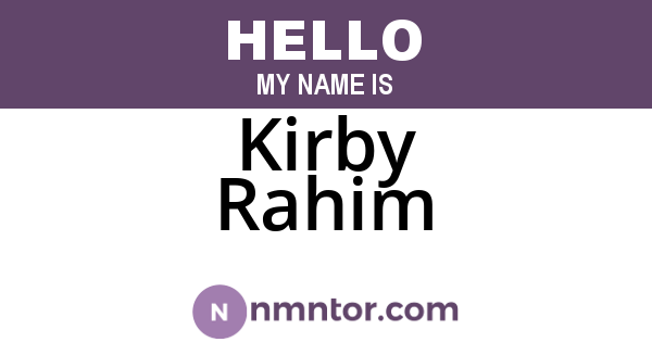 Kirby Rahim