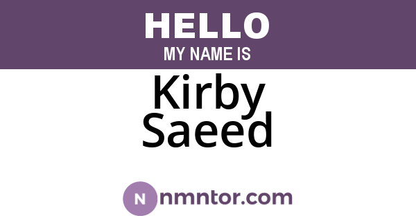 Kirby Saeed