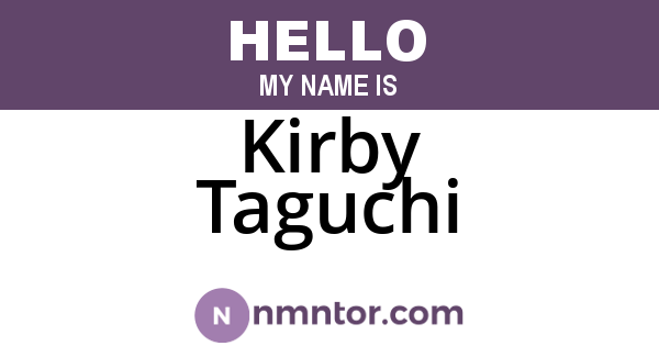 Kirby Taguchi