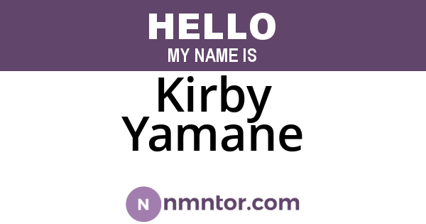 Kirby Yamane