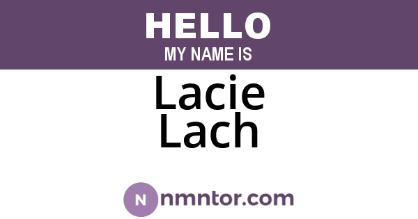 Lacie Lach