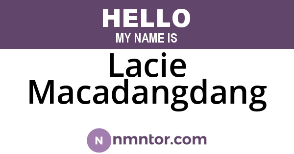 Lacie Macadangdang