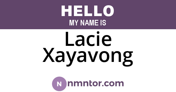 Lacie Xayavong