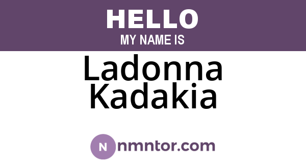 Ladonna Kadakia