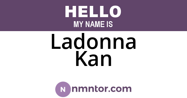 Ladonna Kan