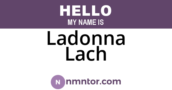 Ladonna Lach