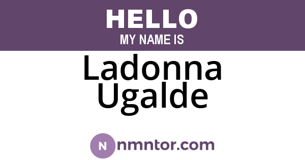 Ladonna Ugalde