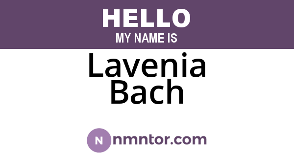 Lavenia Bach