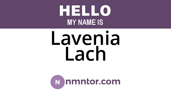 Lavenia Lach