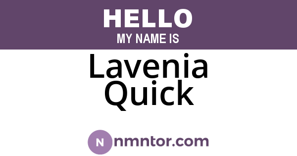 Lavenia Quick
