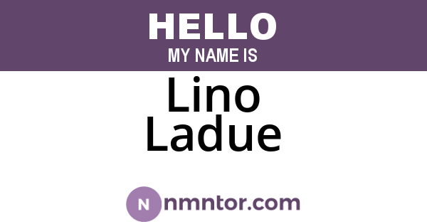 Lino Ladue