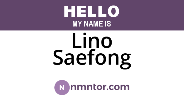 Lino Saefong